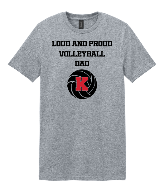 Kings Volleyball LOUD AND PROUD DAD tee