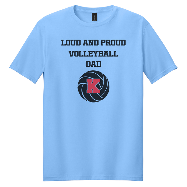 Kings Volleyball LOUD AND PROUD DAD tee