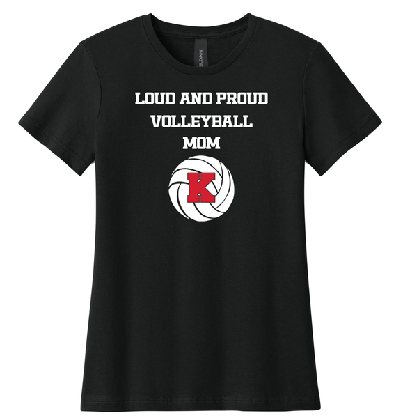 Kings Volleyball LOUD AND PROUD MOM tee